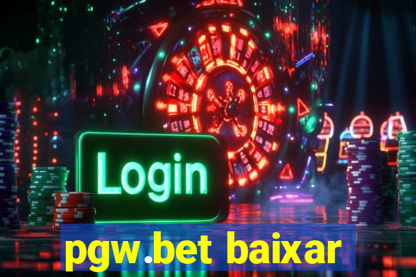 pgw.bet baixar